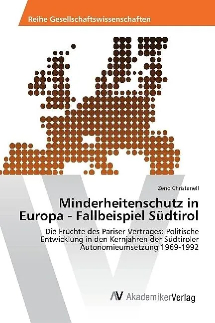 Minderheitenschutz in Europa - Fallbeispiel Südtirol