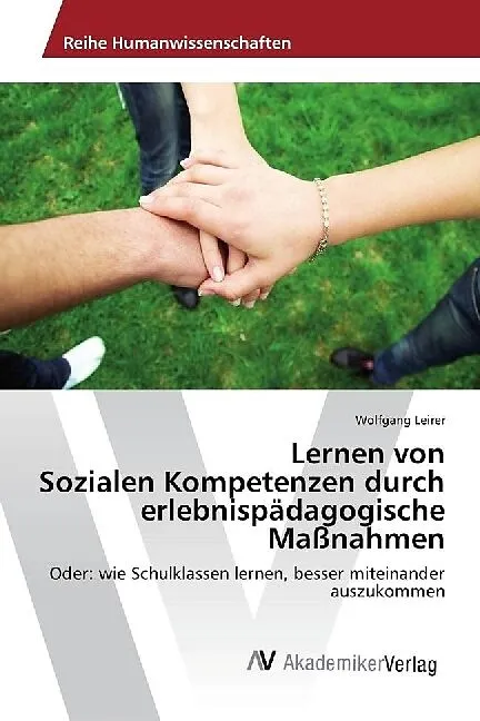 Lernen von Sozialen Kompetenzen durch erlebnispädagogische Maßnahmen