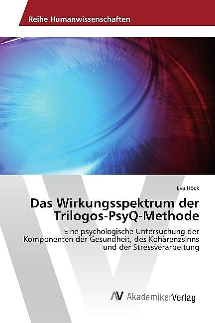 Das Wirkungsspektrum der Trilogos-PsyQ-Methode