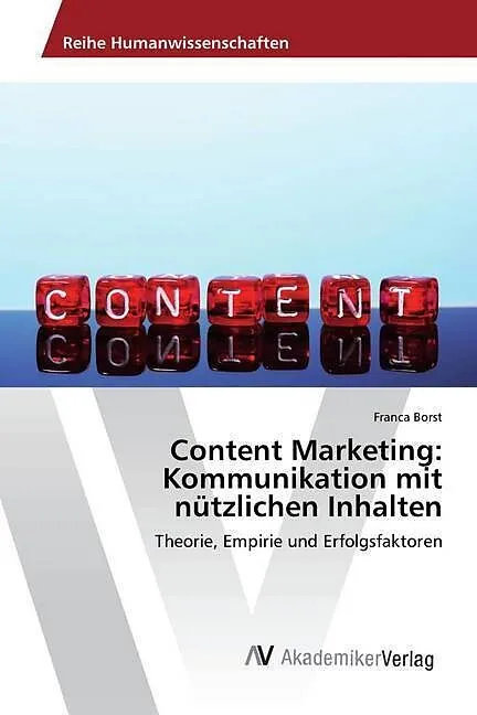 Content Marketing: Kommunikation mit nützlichen Inhalten