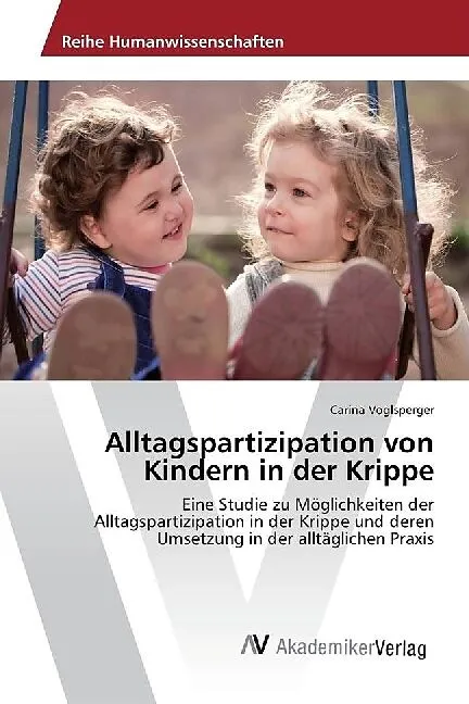 Alltagspartizipation von Kindern in der Krippe