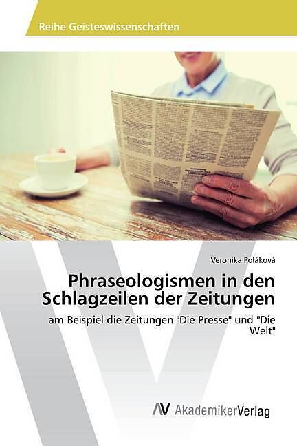 Phraseologismen in den Schlagzeilen der Zeitungen