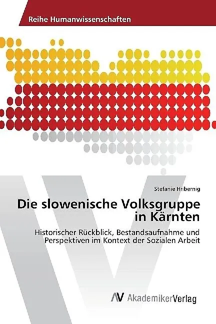 Die slowenische Volksgruppe in Kärnten