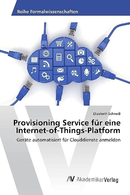 Provisioning Service für eine Internet-of-Things-Platform