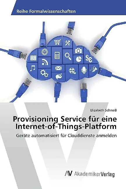 Provisioning Service für eine Internet-of-Things-Platform