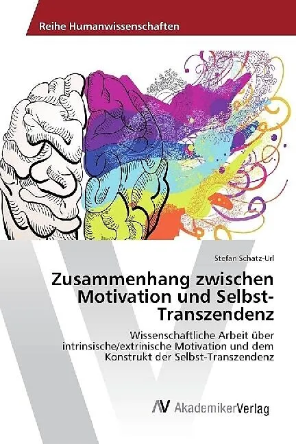 Zusammenhang zwischen Motivation und Selbst-Transzendenz