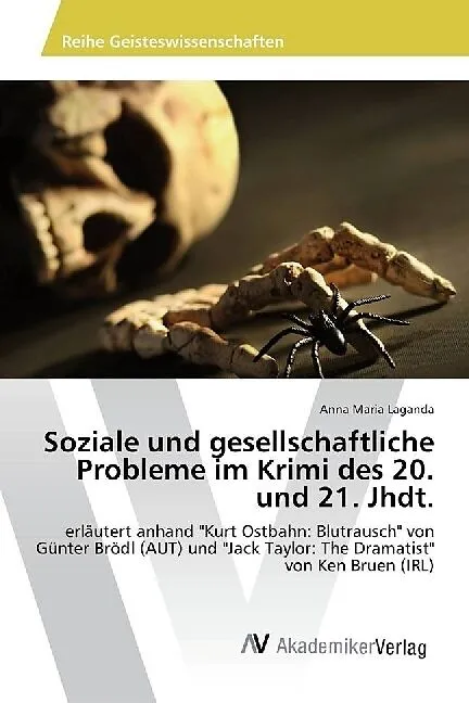 Soziale und gesellschaftliche Probleme im Krimi des 20. und 21. Jhdt