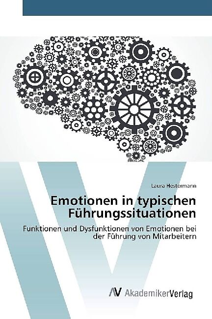 Emotionen in typischen Führungssituationen