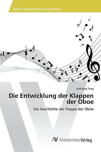 Die Entwicklung der Klappen der Oboe
