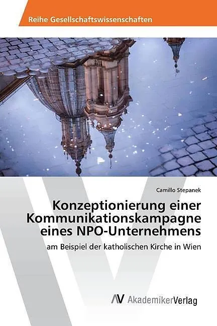 Konzeptionierung einer Kommunikationskampagne eines NPO-Unternehmens