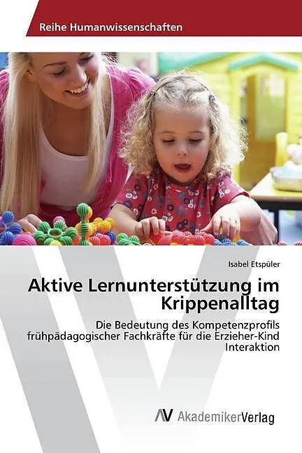 Aktive Lernunterstützung im Krippenalltag