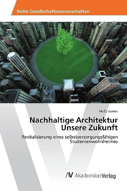 Nachhaltige Architektur Unsere Zukunft
