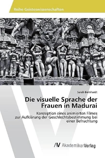 Die visuelle Sprache der Frauen in Madurai