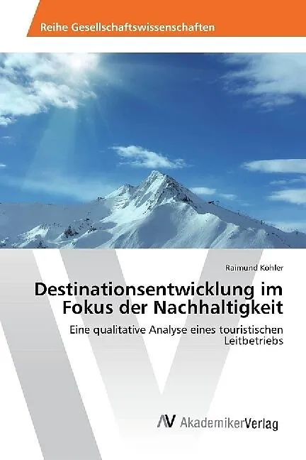 Destinationsentwicklung im Fokus der Nachhaltigkeit