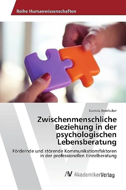 Zwischenmenschliche Beziehung in der psychologischen Lebensberatung