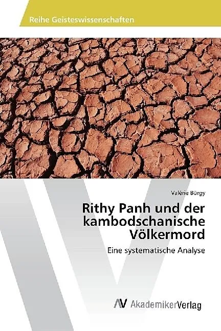 Rithy Panh und der kambodschanische Völkermord