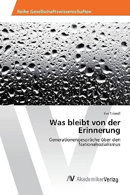 Was bleibt von der Erinnerung