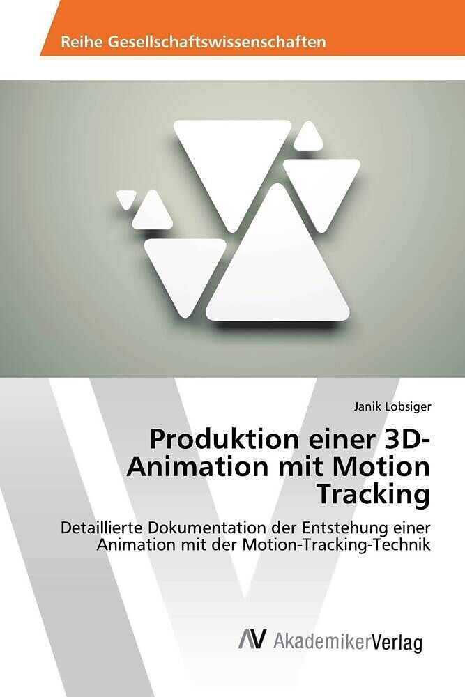 Produktion einer 3D-Animation mit Motion Tracking