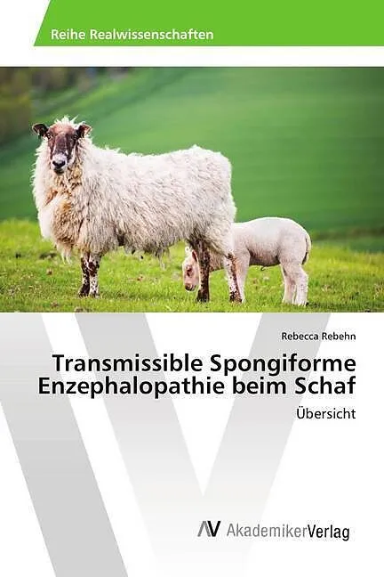 Transmissible Spongiforme Enzephalopathie beim Schaf