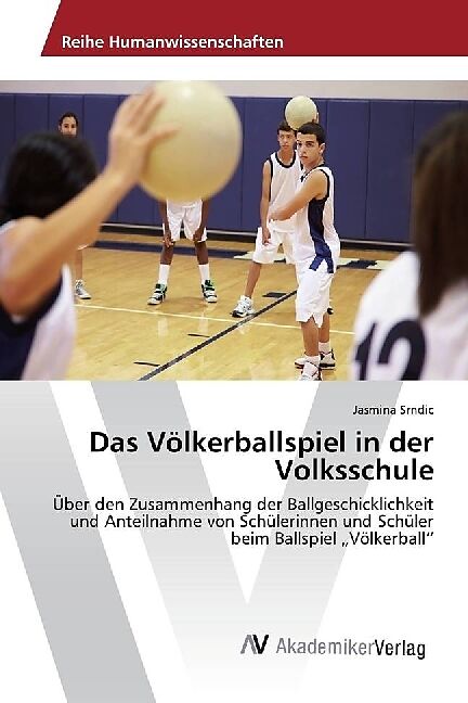 Das Völkerballspiel in der Volksschule