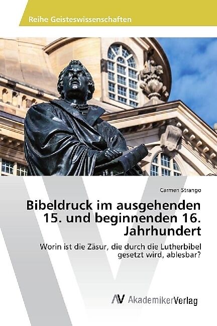 Bibeldruck im ausgehenden 15. und beginnenden 16. Jahrhundert