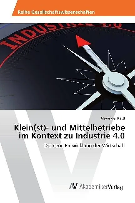 Klein(st)- und Mittelbetriebe im Kontext zu Industrie 4.0