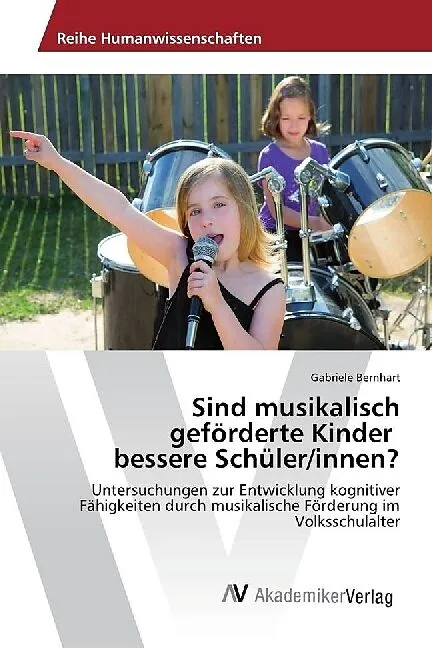 Sind musikalisch geförderte Kinder bessere Schüler/innen?