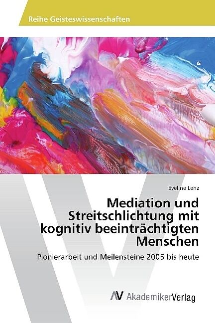 Mediation und Streitschlichtung mit kognitiv beeinträchtigten Menschen
