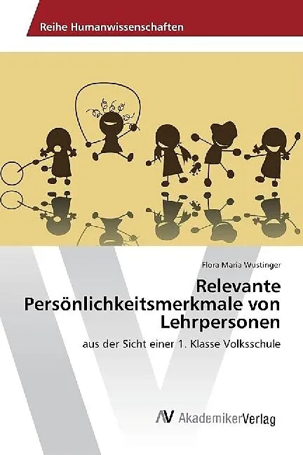 Relevante Persönlichkeitsmerkmale von Lehrpersonen