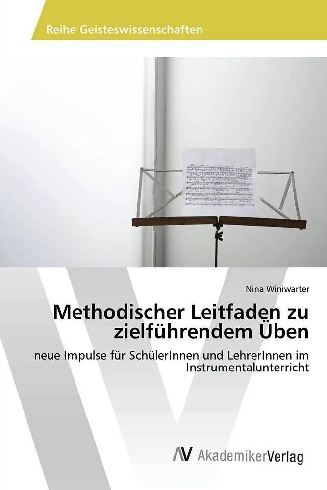 Methodischer Leitfaden zu zielführendem Üben
