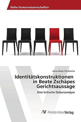 Kartonierter Einband Identitätskonstruktionen in Beate Zschäpes Gerichtsaussage von Anna-Maija Ylä-Mattila