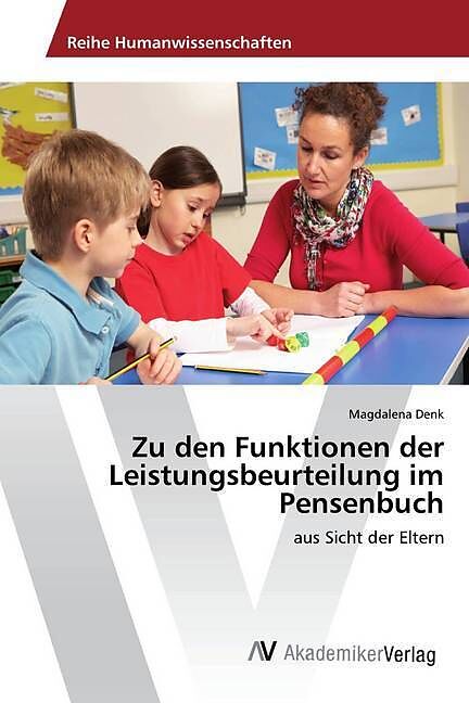 Zu den Funktionen der Leistungsbeurteilung im Pensenbuch