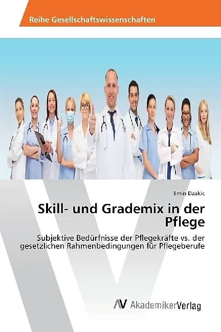 Skill- und Grademix in der Pflege