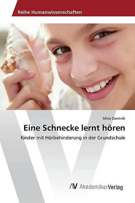 Eine Schnecke lernt hören