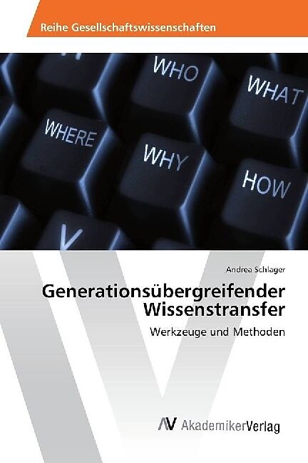 Generationsübergreifender Wissenstransfer