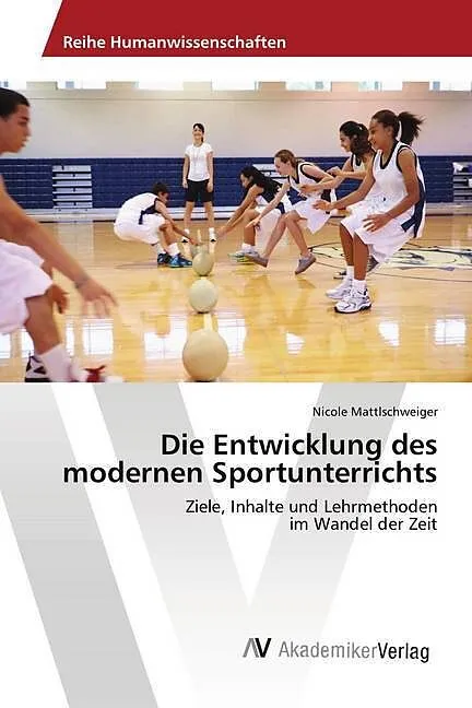 Die Entwicklung des modernen Sportunterrichts