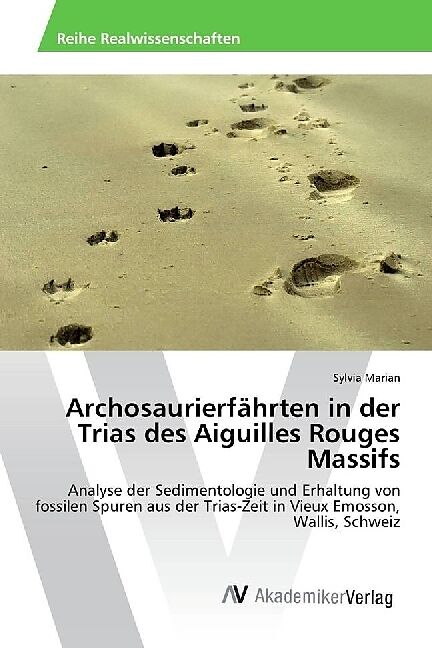 Archosaurierfährten in der Trias des Aiguilles Rouges Massifs