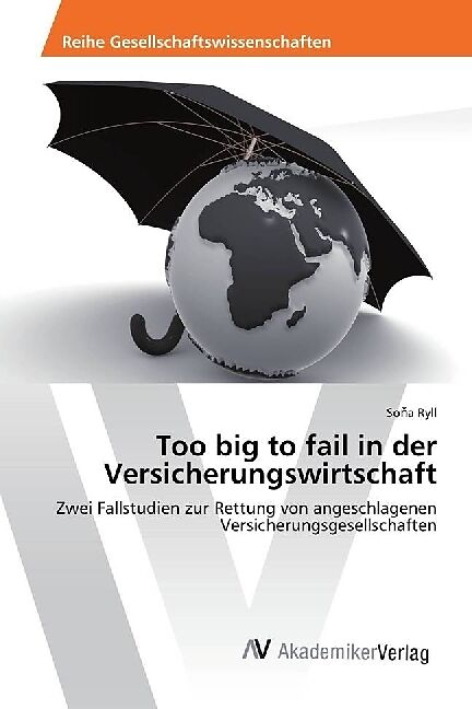 Too big to fail in der Versicherungswirtschaft