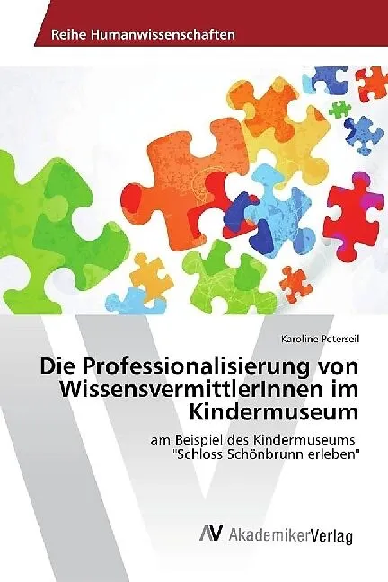 Die Professionalisierung von WissensvermittlerInnen im Kindermuseum