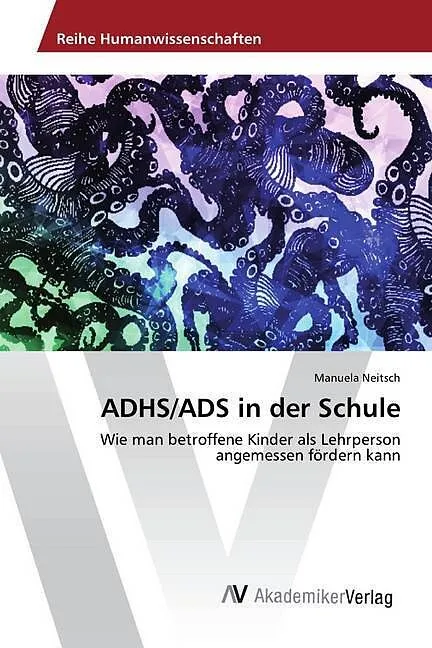 ADHS/ADS in der Schule