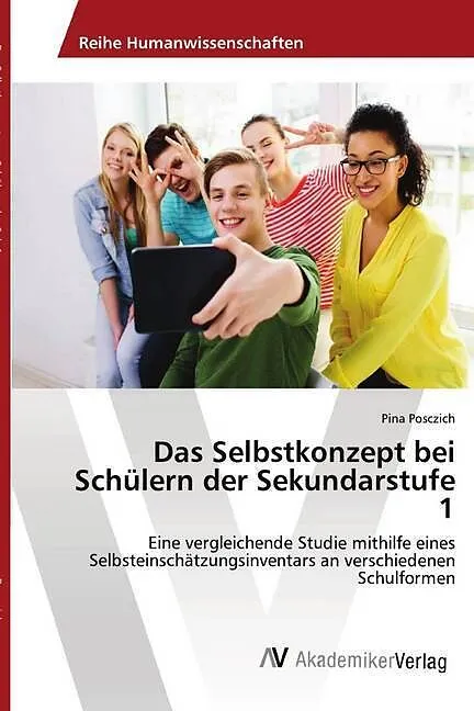 Das Selbstkonzept bei Schülern der Sekundarstufe 1