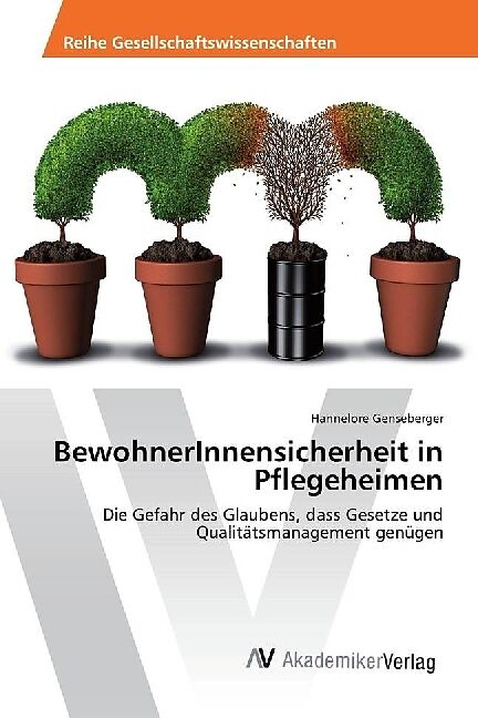 BewohnerInnensicherheit in Pflegeheimen