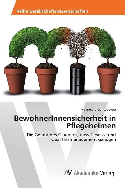 BewohnerInnensicherheit in Pflegeheimen