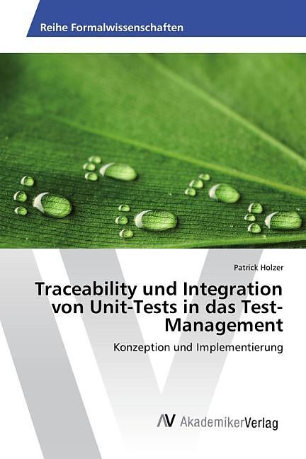 Traceability und Integration von Unit-Tests in das Test-Management