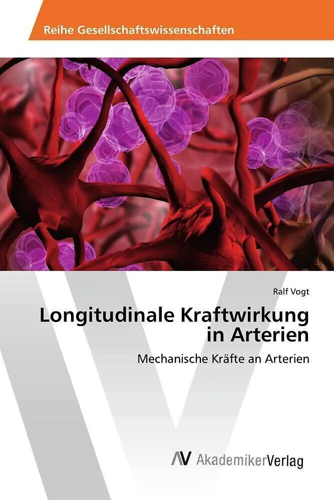 Longitudinale Kraftwirkung in Arterien