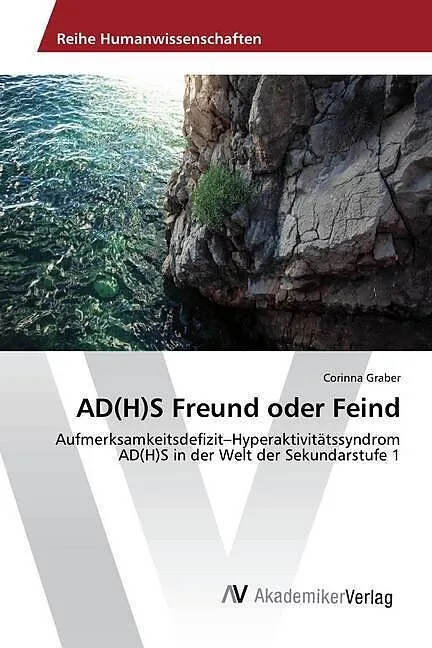 AD(H)S Freund oder Feind
