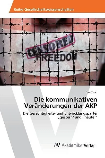 Die kommunikativen Veränderungen der AKP
