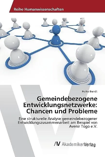 Gemeindebezogene Entwicklungsnetzwerke: Chancen und Probleme
