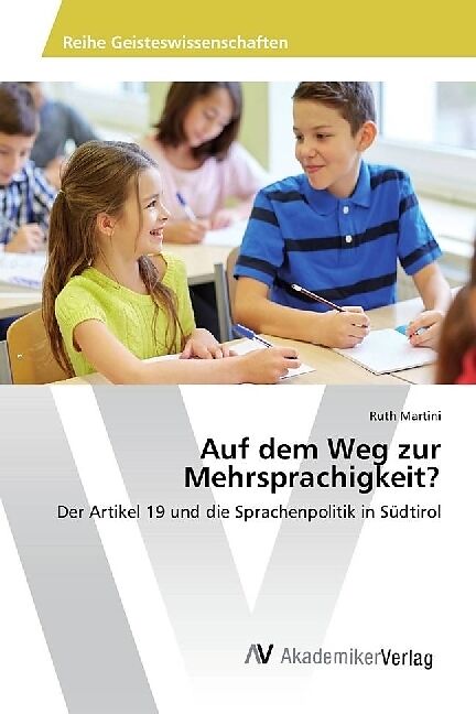 Auf dem Weg zur Mehrsprachigkeit?