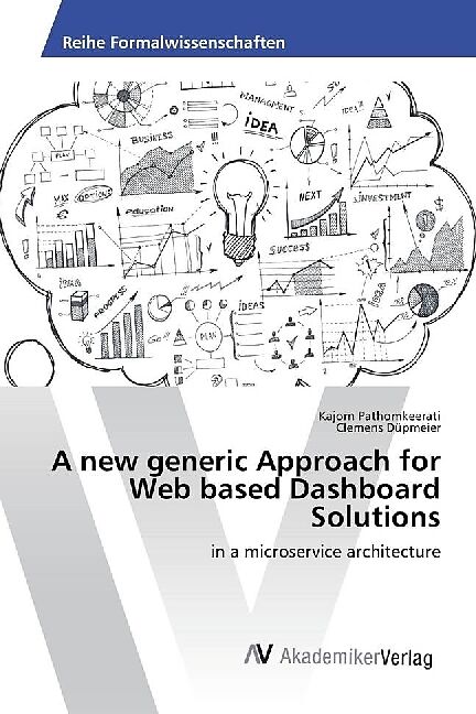 A new generic Approach for Web based Dashboard Solutions